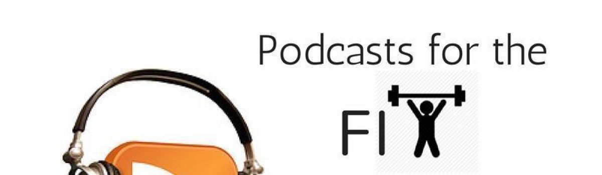 Exercise Based Podcasts