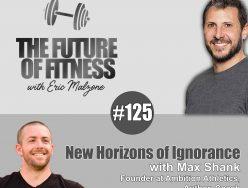 New Horizons of Ignorance – Max Shank