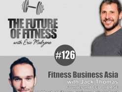 Fitness Business Asia – Jack Thomas