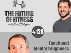 Functional Mental Toughness – Brad Cooper